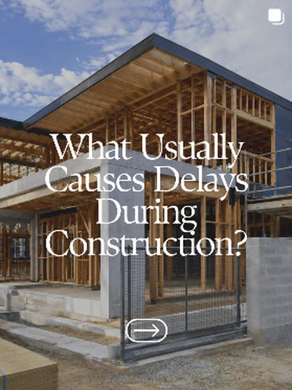 Havencraft post: what usually causes delays during construction